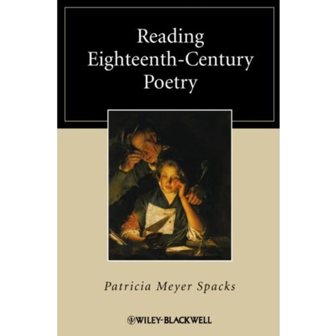 Reading Eighteenth-Century Poetry - Patricia Meyer Spacks