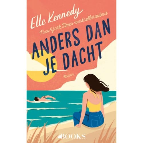 Anders Dan Je Dacht - Avalon Bay - Elle Kennedy