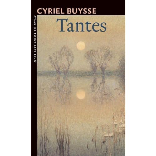 Tantes - De Twintigste Eeuw - Cyriel Buysse