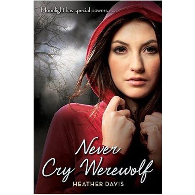 Never Cry Werewolf - Heather Davis
