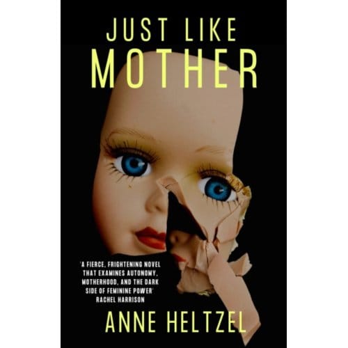 Just Like Mother - Anne Heltzel