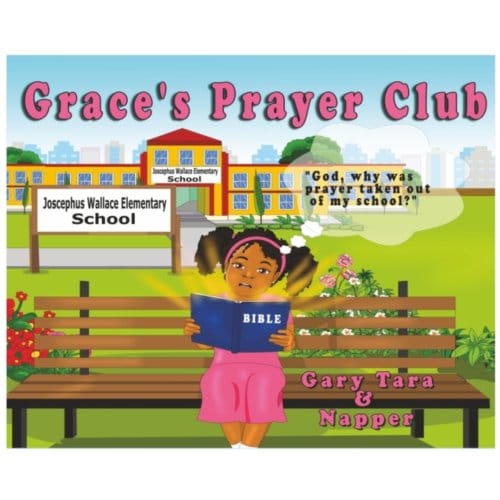 Grace's Prayer Club - Gary E Napper