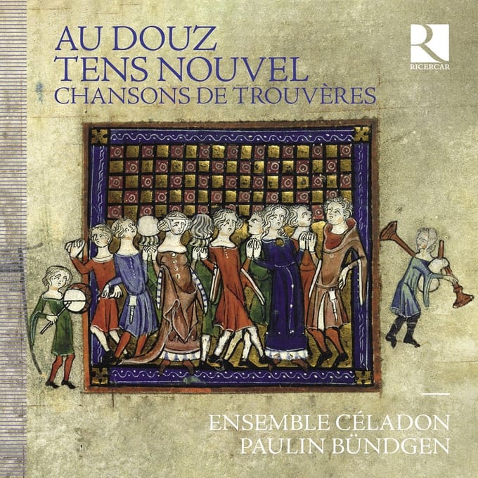 Paulin Bündgen & Ensemble Céladon - Au Douz Tens Nouvel. Chansons De Trouvères (CD)