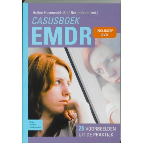 Casusboek Emdr 25 Voorbeelden Uit De Praktijk
