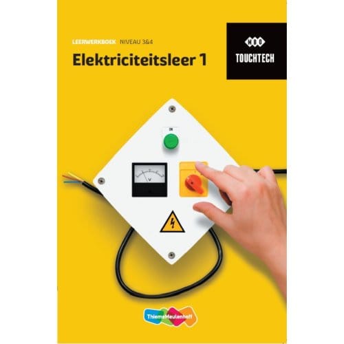 Touchtech / Niveau 3/4 Elektriciteitsleer 1 / Leerwerkboek