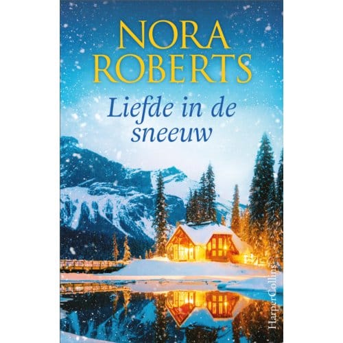 Liefde In De Sneeuw - Nora Roberts