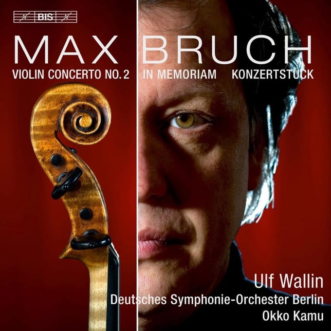 Ulf Wallin - Bruch: Violin Concerto No.2 (SACD)