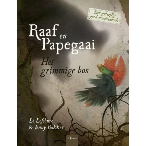 Het Grimmige Bos - Raaf En Papegaai - Li Lefébure