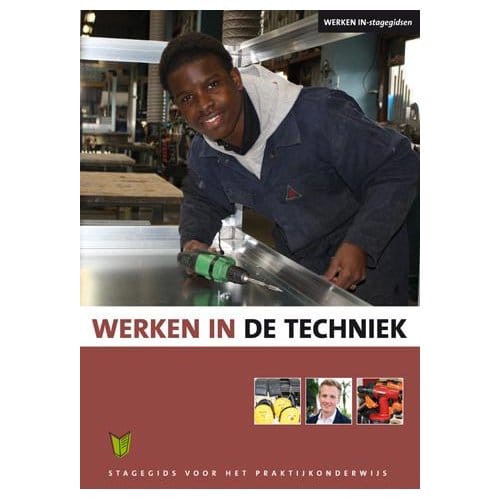 Werken In De Techniek - Werken In-Stagegidsen - Anouk van den Brugh