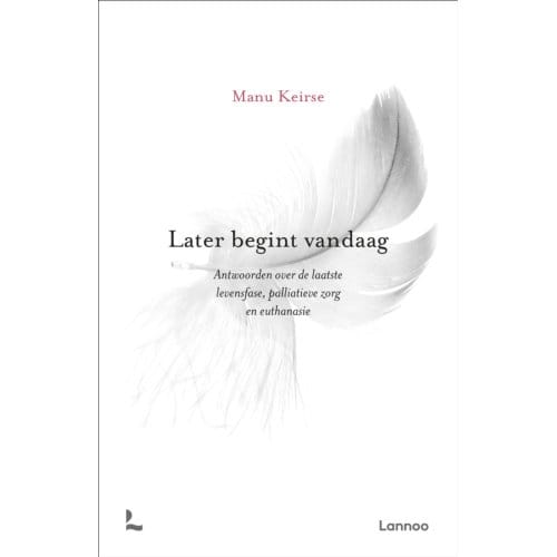 Later Begint Vandaag - Manu Keirse