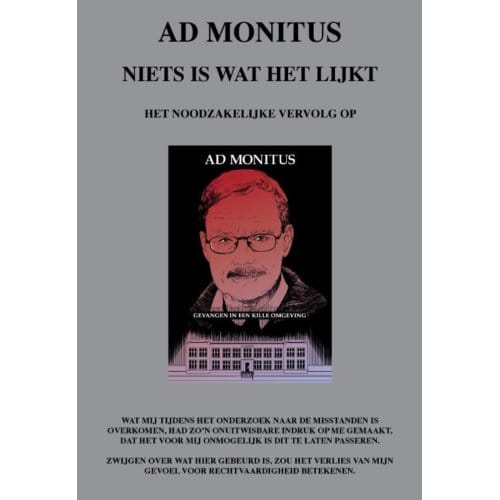 Niets Is Wat Het Lijkt - Ad Monitus