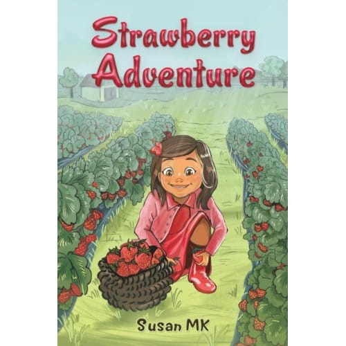 Strawberry Adventure - Susan MK