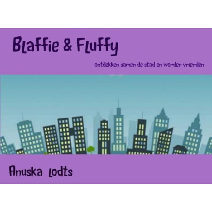 Blaffie & Fluffy - Anuska lodts