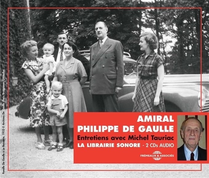 Michel Tauriac - Amiral Philippe De Gaulle (2 CD)