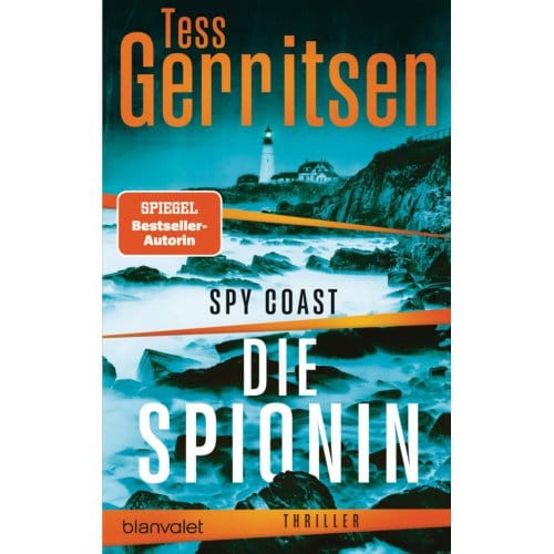 Spy Coast - Die Spionin - Tess Gerritsen