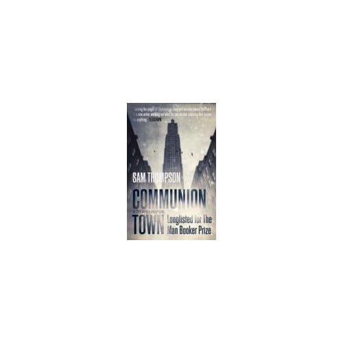 Communion Town - Sam Thompson