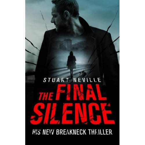 The Final Silence - Stuart Neville