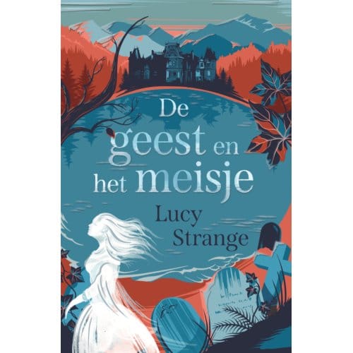 De Geest En Het Meisje - Lucy Strange