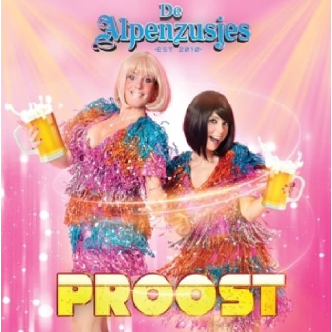 Proost! - De Alpenzusjes