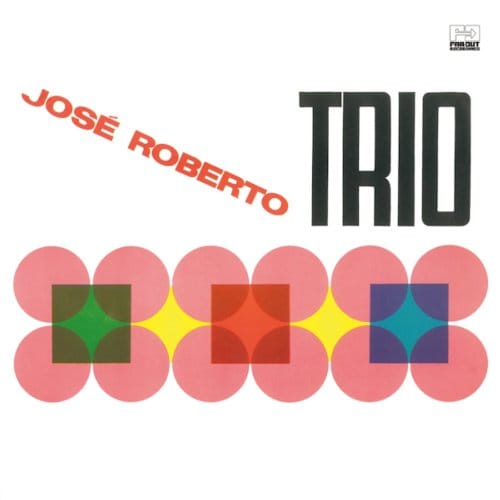 Jose Roberto Trio - Jose Roberto
