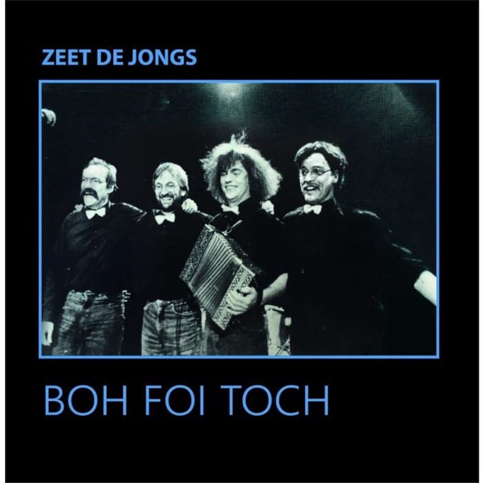 Boh Foi Toch - Zeet de Jongs (CD)