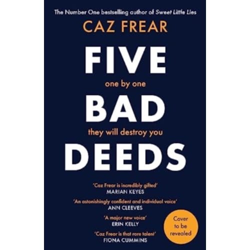 Five Bad Deeds - Frear, Caz