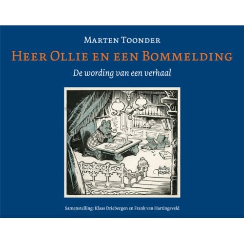 Heer Ollie En Een Bommelding - Marten Toonder
