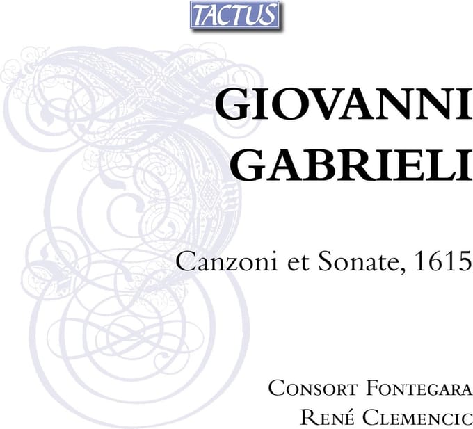 Consort Fontegara, René Clemencic - Giovanni Gabrieli: Canzoni Et Sonate, 1615 (CD)
