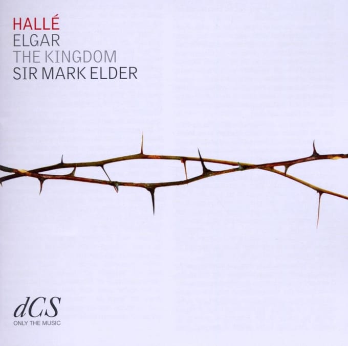 Hallé Orchestra, Mark Elder - Elgar: The Kingdom (2 CD)