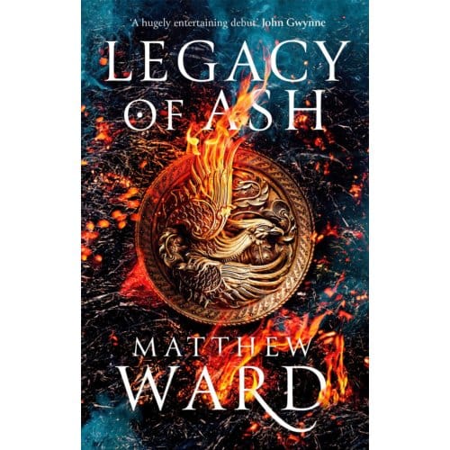 Legacy Of Ash - The Legacy Trilogy - Matthew Ward