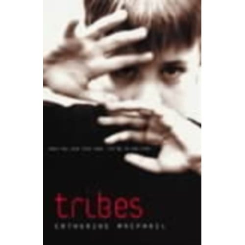 Tribes - Catherine MacPhail
