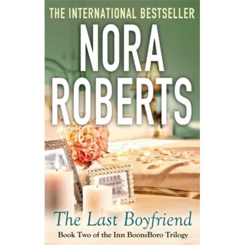 Last Boyfriend - Nora Roberts