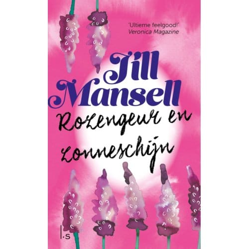 Rozengeur En Zonneschijn - Jill Mansell