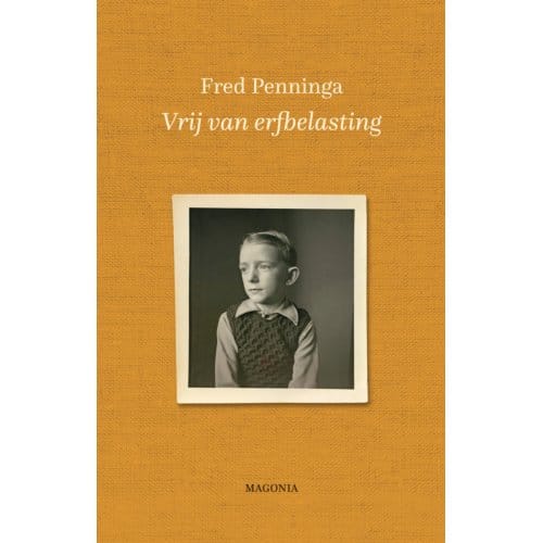 Vrij Van Erfbelasting - Fred Penninga