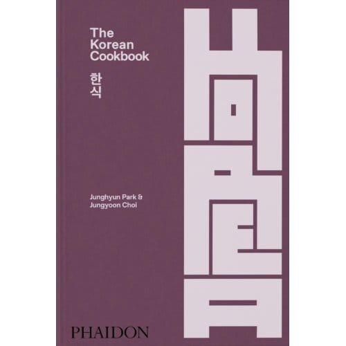 The Korean Cookbook - Junghyun Park