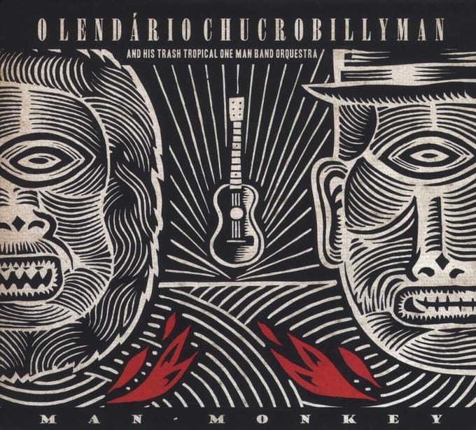 O Lendário Chucrobillyman - Man Monkey (LP)