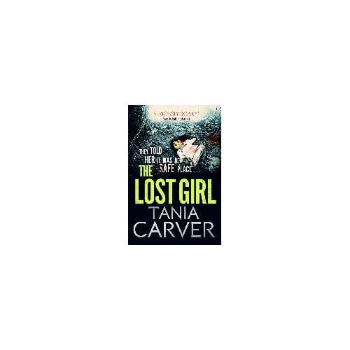 The Lost Girl - Tania Carver