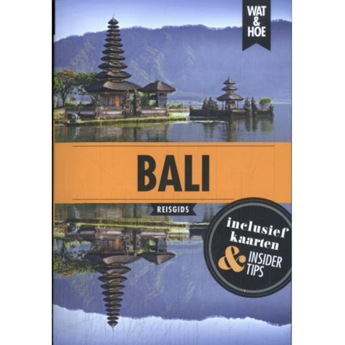 Bali - Wat & Hoe Reisgids - Wat & Hoe reisgids
