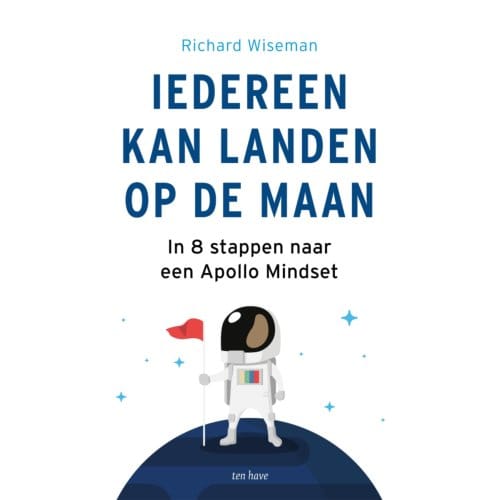 Iedereen Kan Landen Op De Maan - Richard Wiseman