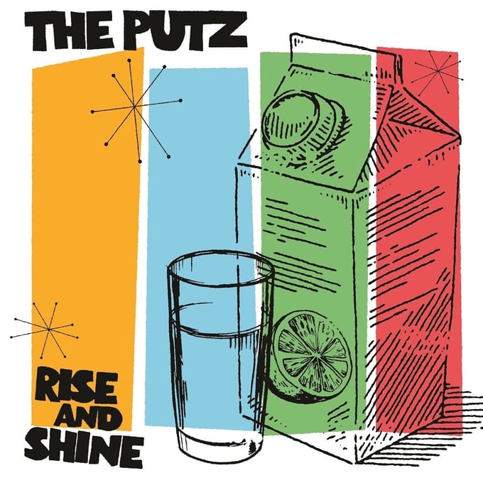 Putz - Rise And Shine (LP)