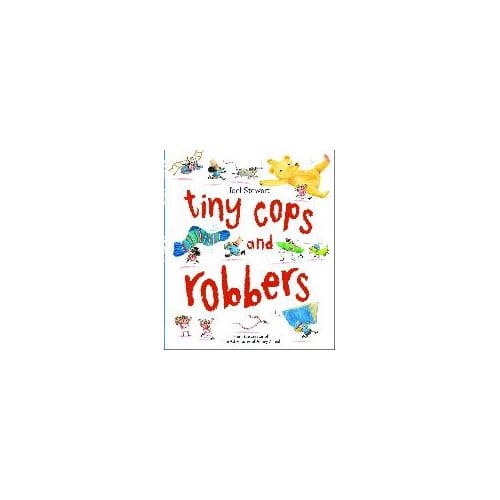 Tiny Cops And Robbers - Joel Stewart