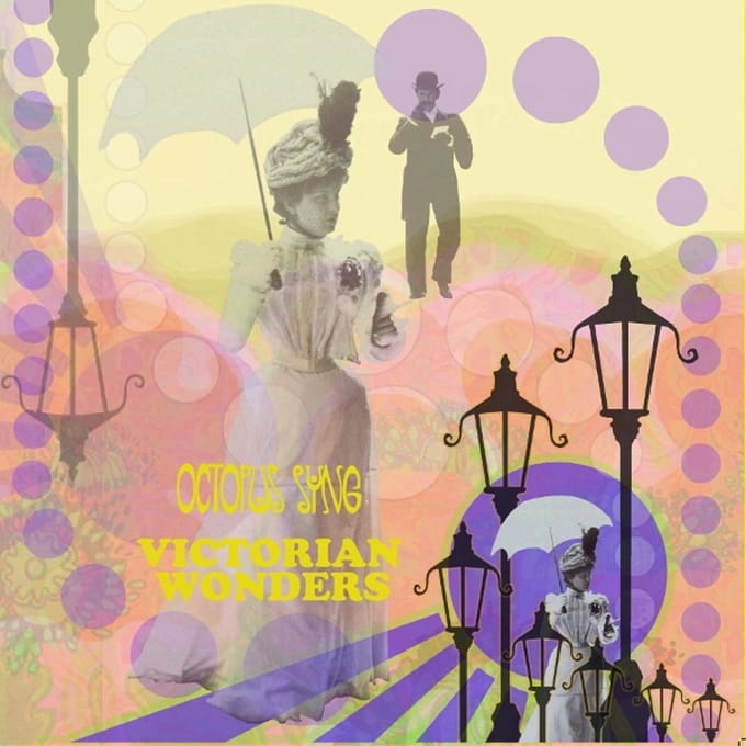 Octopus Syng - Victorian Wonders (LP)
