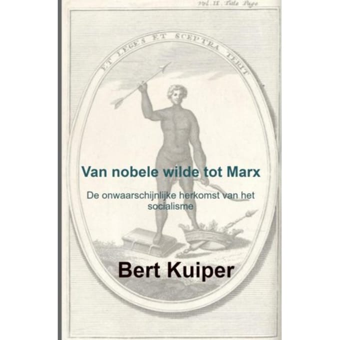 Van Nobele Wilde Tot Marx - Bert Kuiper