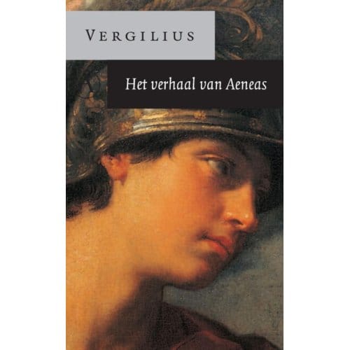 Het Verhaal Van Aeneas - Publius Vergilius