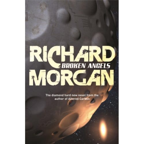 Broken Angels - Takeshi Kovacs - Richard Morgan