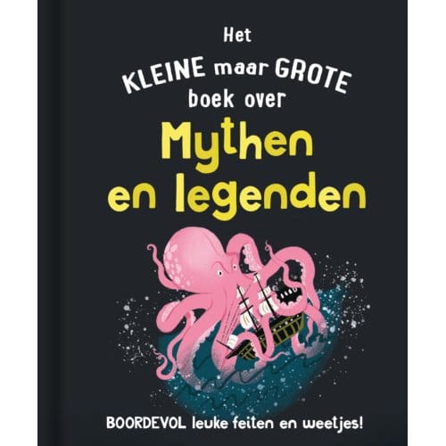 Het Kleine Maar Grote Boek Over Mythen En Legenden - Clive Gifford