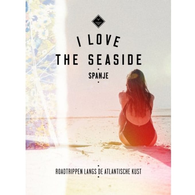 I Love The Seaside Spanje - I Love The Seaside - Alexandra Gossink