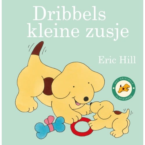 Dribbels Kleine Zusje - Dribbel - Eric Hill