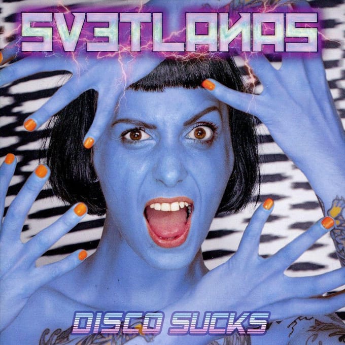 Svetlanas - Disco Sucks (CD)