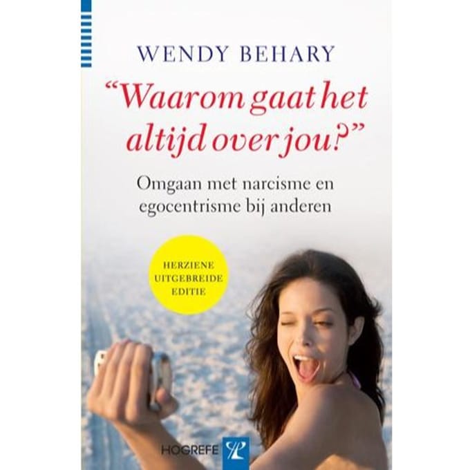 waarom Gaat Het Altijd Over Jou? - W. Behary